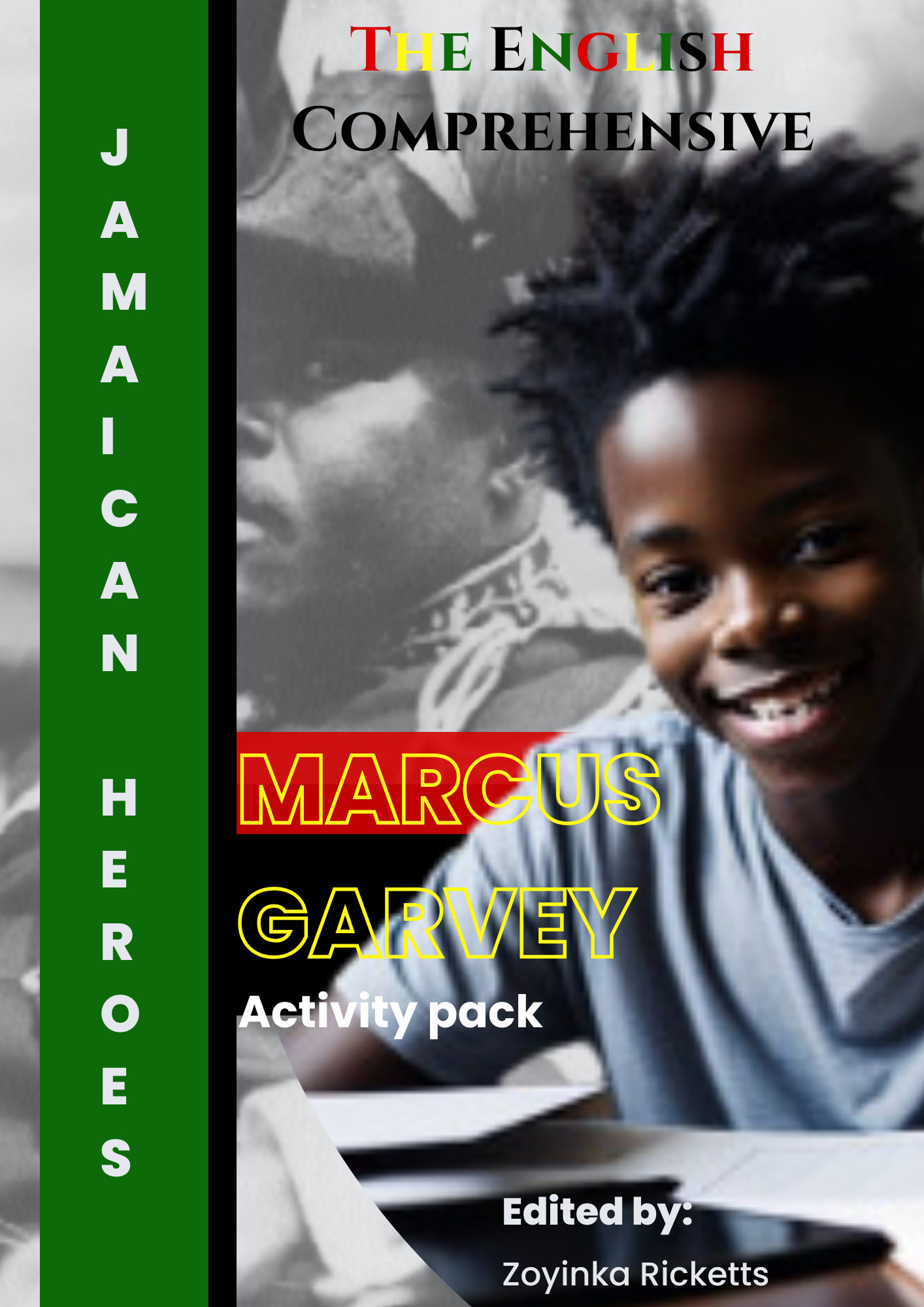 The English Comprehensive: Marcus Garvey Activity Pack